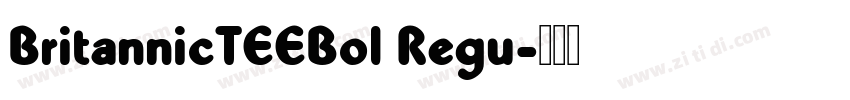 BritannicTEEBol Regu字体转换
